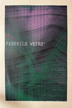Load image into Gallery viewer, Federico Vetrò 12.2023
